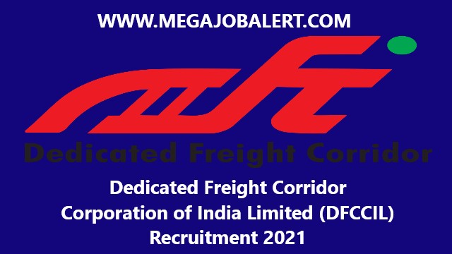Railway DFCCIL Recruitment 2021 : Dedicated Freight Corridor Corporation of India Ltd. (DFCCIL, Indian Railway) has Recently Invited  Online Application Form for the Post of Junior Manager, Executive and Other Various Posts. Those Candidates Who are Interested to this Vacancy Can Read the Full Notification Before Apply Online.