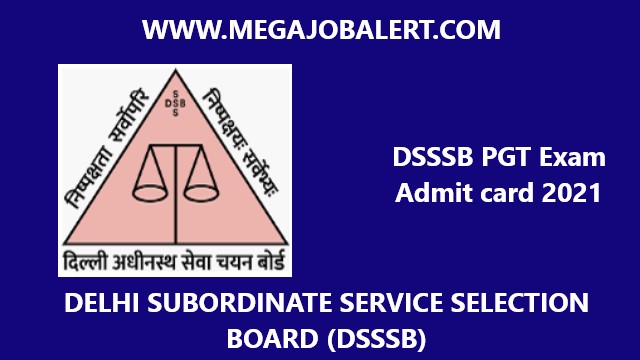 DSSSB PGT Exam Admit card 2021