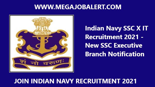 Indian Navy SSC X IT Recruitment 2021