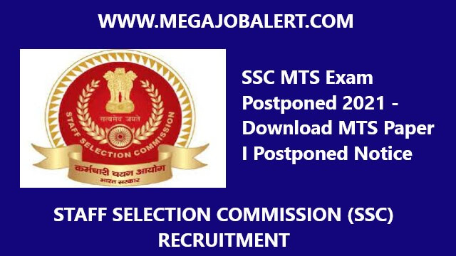 SSC MTS Exam Postponed 2021