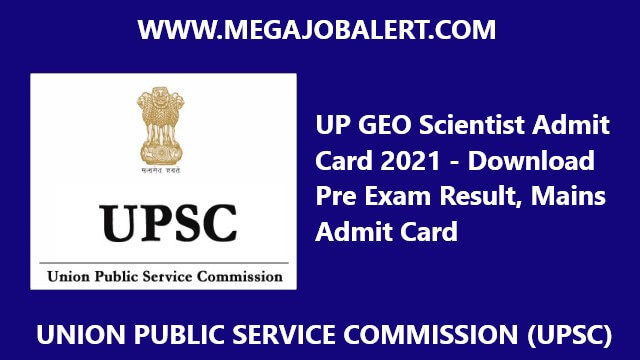 UP GEO Scientist Admit Card 2021