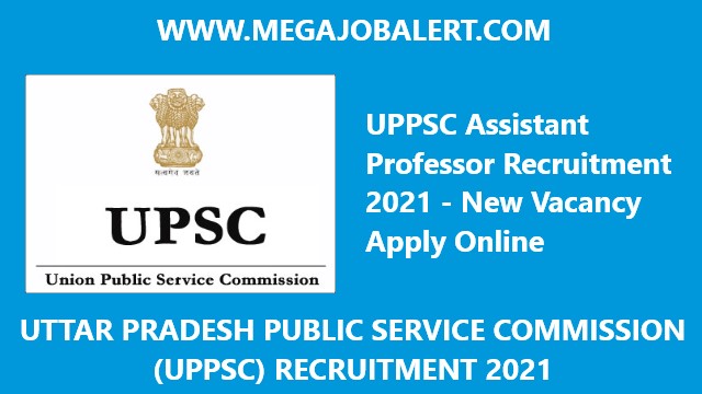 UPPSC Assistant Professor Recruitment 2021