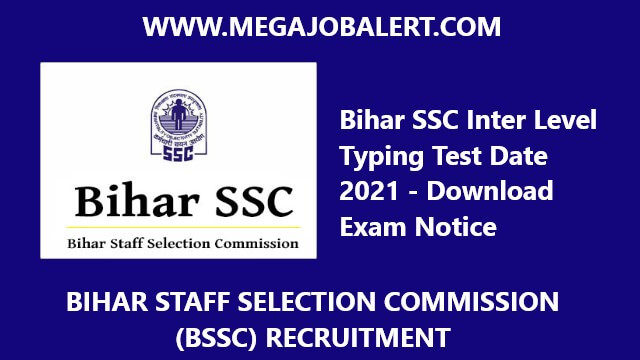 Bihar SSC Inter Level Typing Test Date 2021