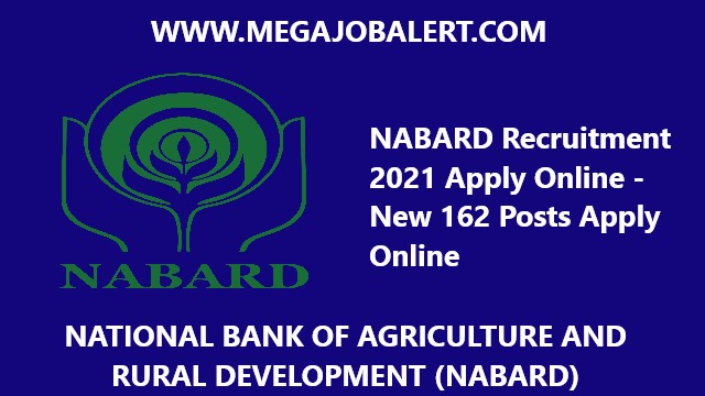 NABARD Recruitment 2021 Apply Online – New 162 Posts Apply Online