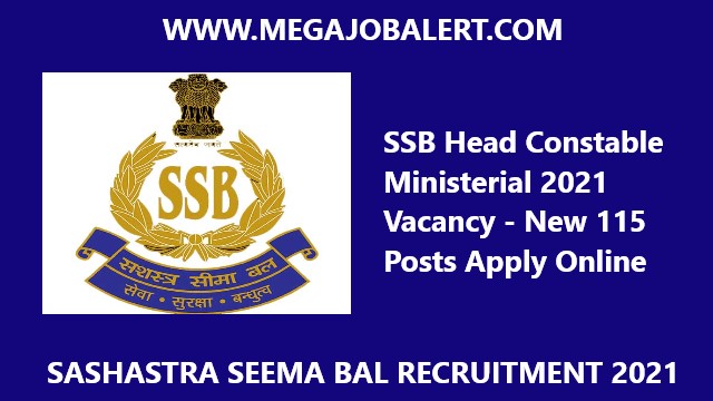 SSB Head Constable Ministerial 2021 Vacancy