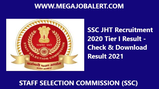 SSC JHT Recruitment 2020 Paper II Result – Check & Download Result 2021