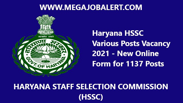 Haryana HSSC Various Posts Vacancy 2021 – New Online Form for 1137 Posts