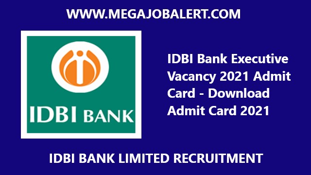 IDBI Bank Executive Vacancy 2021 Admit Card 1