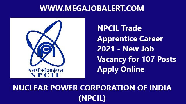 NPCIL Trade Apprentice Career 2021