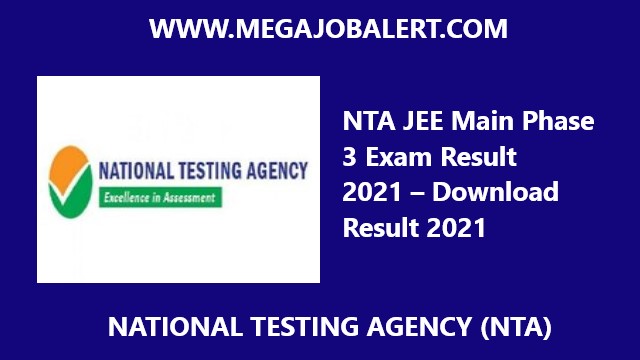 NTA JEE Main Phase 3 Exam Result 2021