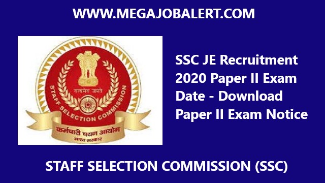 SSC JE Recruitment 2020 Paper II Exam Date