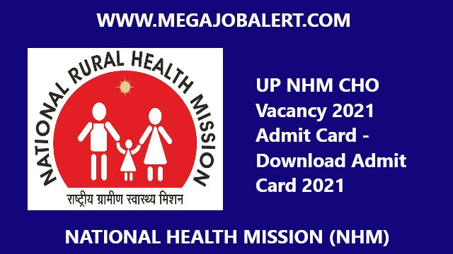UP NHM CHO Vacancy 2021 Admit Card