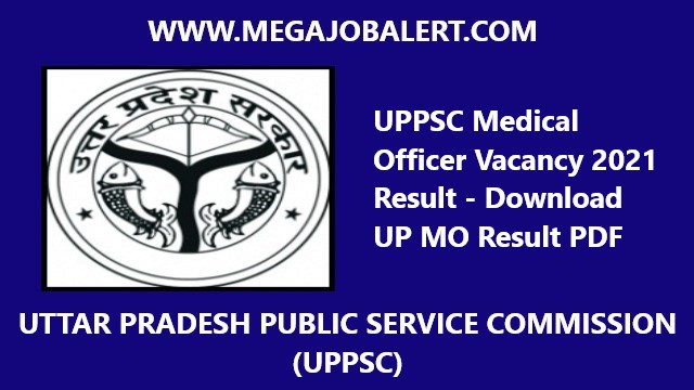 UPPSC Medical Officer Vacancy 2021 Result