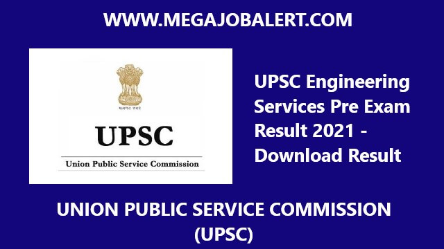 UPSC Engineering Services Pre Exam Result 2021 – Download Result