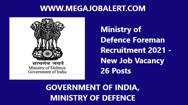 Ministry of Defence Foreman Recruitment 2021
