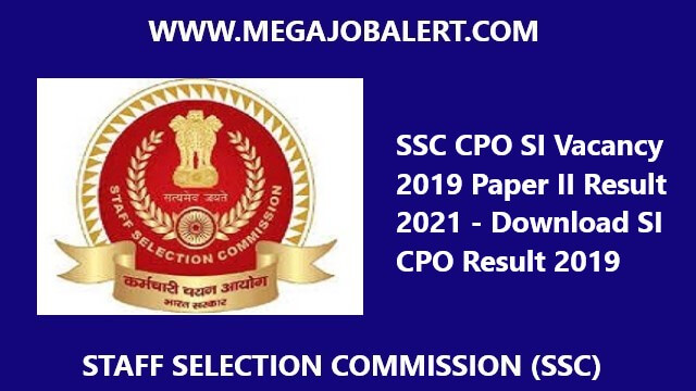SSC CPO SI Vacancy 2019 Paper II Result 2021