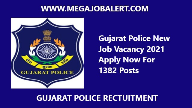 Gujarat Police New Job Vacancy 2021