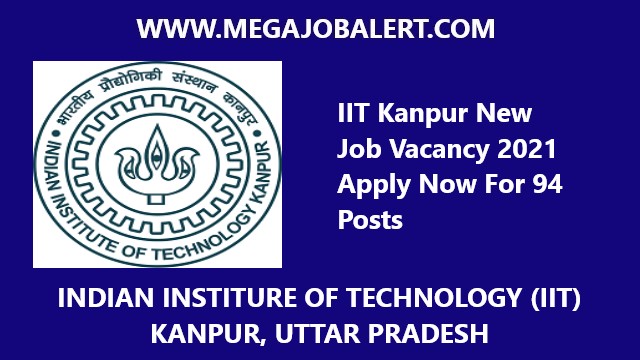 IIT Kanpur New Job Vacancy 2021