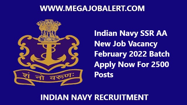 Indian Navy SSR AA New Job Vacancy 2022