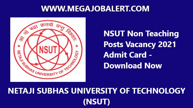 NSUT Non Teaching Posts Vacancy 2021 Admit Card – Download Now