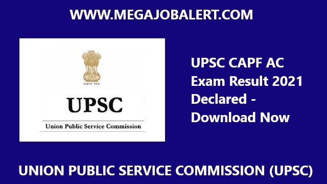 UPSC CAPF AC Exam Result 2021