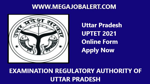 Uttar Pradesh UPTET 2021 Online Form