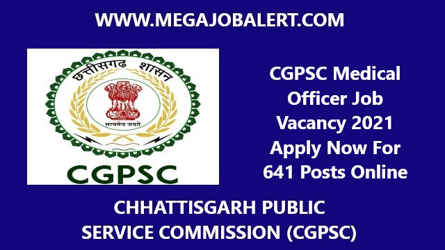 CGPSC Medical Officer Job Vacancy 2021