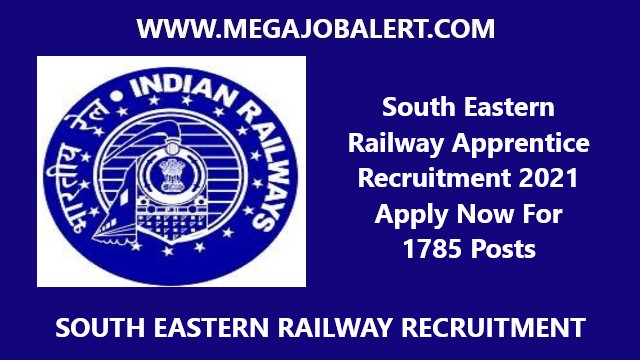 South Eastern Railway Apprentice Recruitment 2021