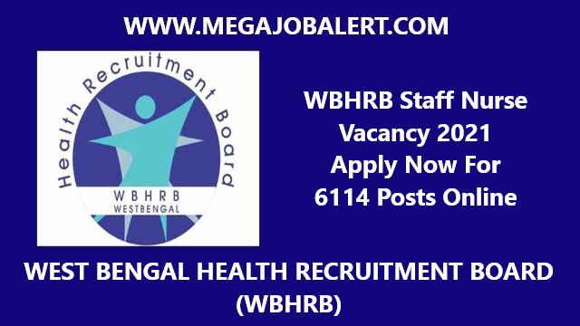 WBHRB Staff Nurse Vacancy 2021