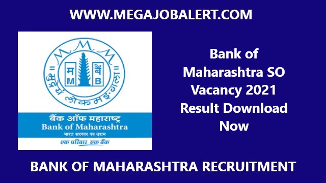 Bank of Maharashtra SO Vacancy 2021 Result