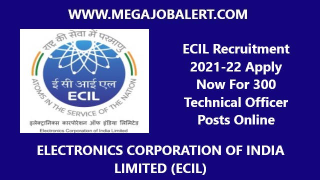 ECIL Recruitment 2021-22