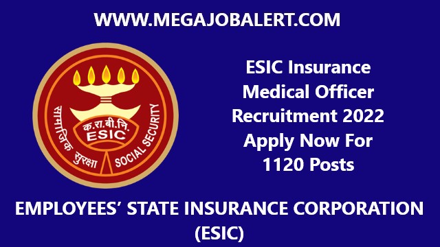 ESIC Insurance Medical Officer Recruitment 2022