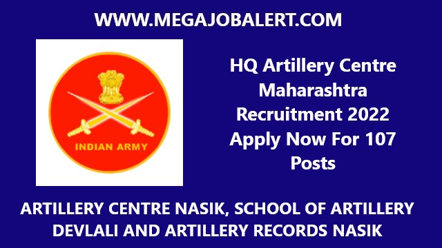 HQ Artillery Centre Maharashtra Recruitment 2022