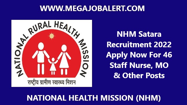 NHM Satara Recruitment 2022 Apply Now For 146 Staff Nurse, MO & Other Posts