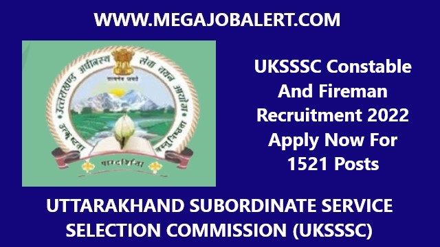 UKSSSC Constable And Fireman Recruitment 2022