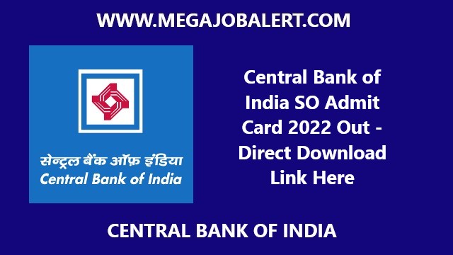 Central Bank of India SO Admit Card 2022