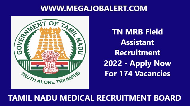 TN MRB Field Assistant Recruitment 2022