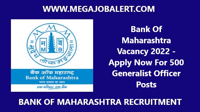 Bank Of Maharashtra Vacancy 2022