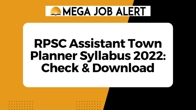 RPSC Assistant Town Planner Syllabus 2022: Check & Download
